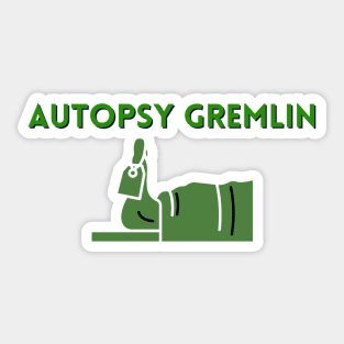 Autopsy Gremlin - NCIS Sticker